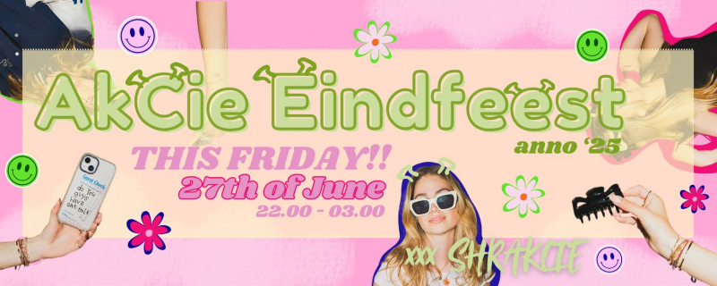 AkCie Eindfeest This Friday!